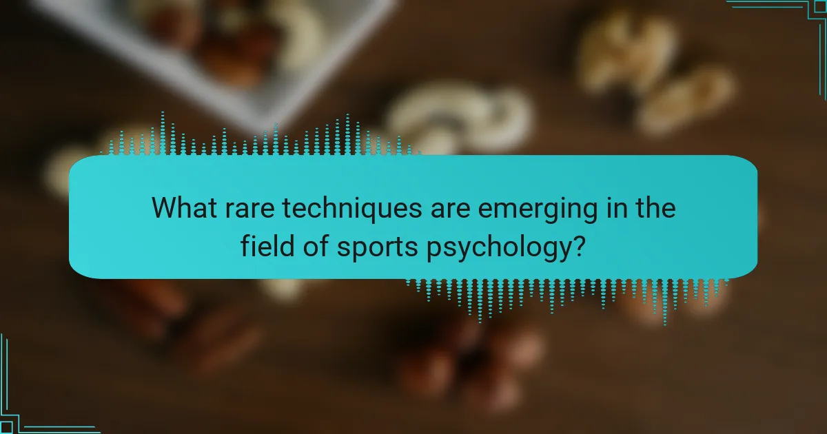 What rare techniques are emerging in the field of sports psychology?